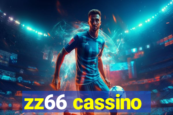 zz66 cassino